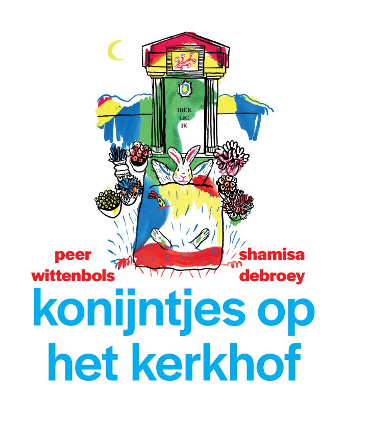 De dagopening Konijntjes op het kerkhof Peer Wittenbols De Harmonie podcast